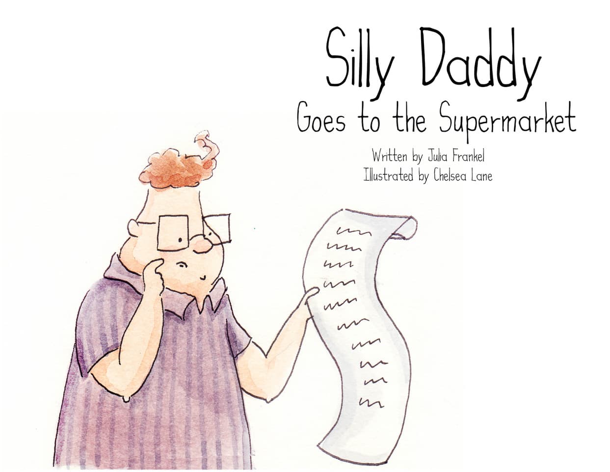 Cover of Silly Daddy Goes to the Supermarket